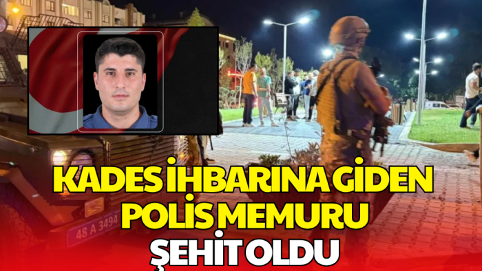 Muğla'da KADES İhbarına Giden Polis Memuru Şehit Oldu